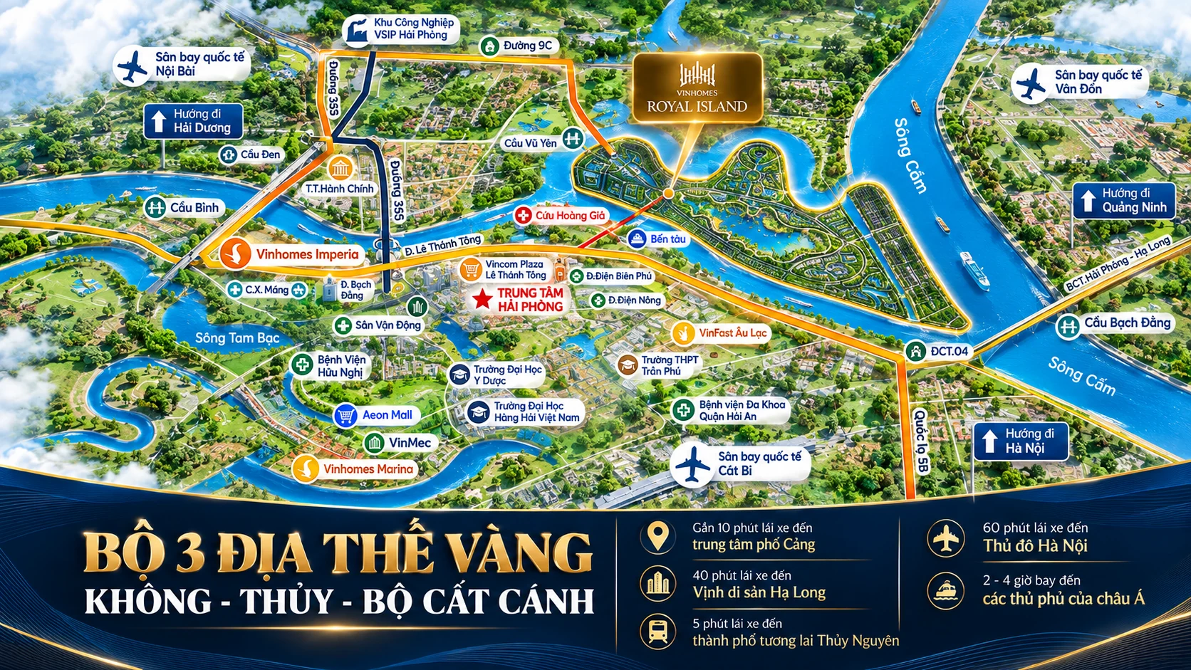 Bộ 3 địa thế vàng: bản đồ kết nối Vinhomes Royal Island với trung tâm Hải Phòng, Thủy Nguyên, sân bay Cát Bi, Nội Bài, Vân Đồn, Hạ Long và Hà Nội
